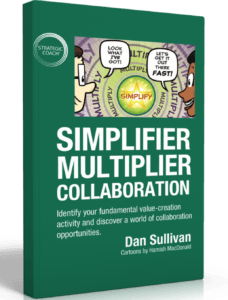 Simplifier Multiplier Collaboration by Dan Sullivan book