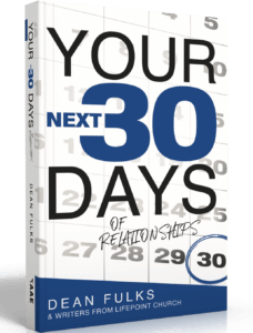 Your Next 30 Days of Relationships by Dean Fulks Book
